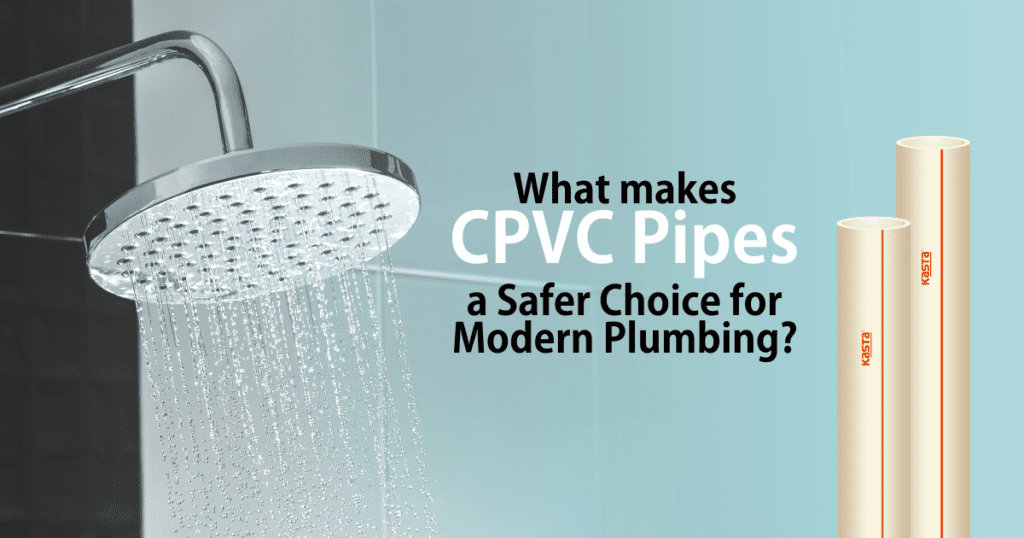 What-Makes-CPVC-Pipes-a-Safer-Choice-for-Modern-Plumbing